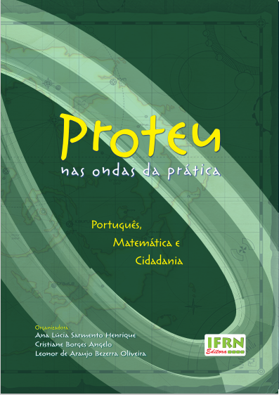 IFRN. Proteu nas ondas da prática. Natal: Editora do IFRN, 2010. (Livro de atividades)